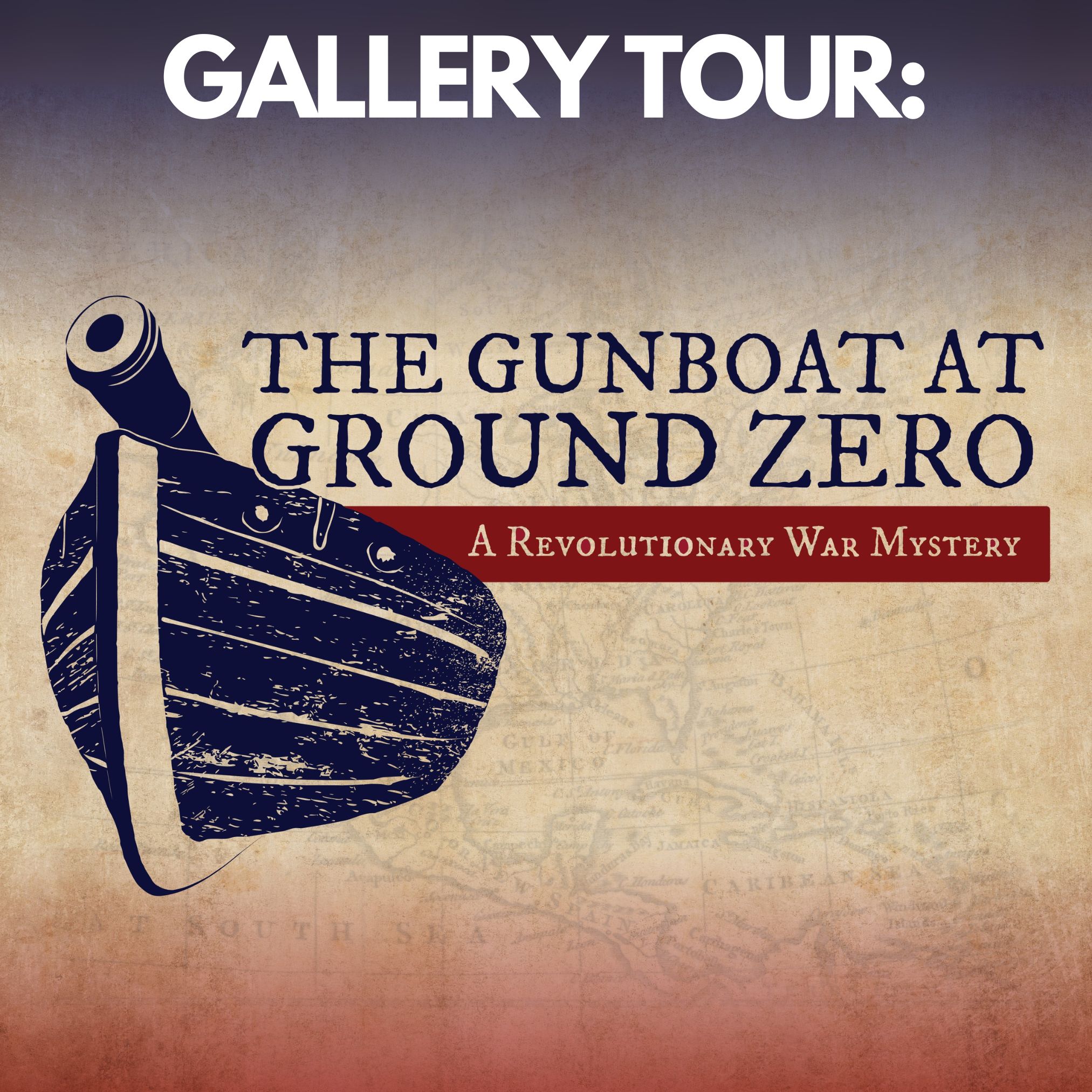 Title text with an image of a 18th century gunboat over a faded vintage map