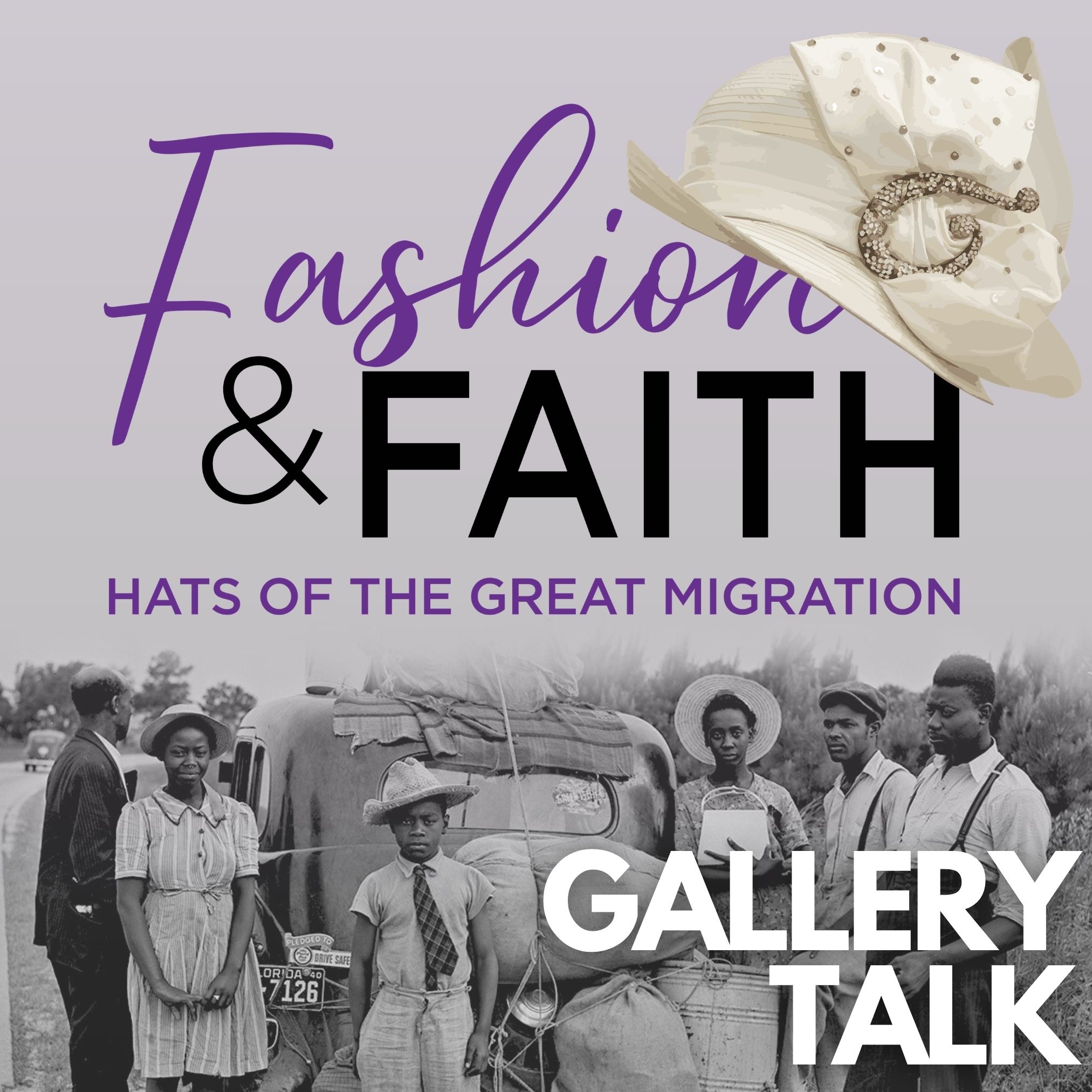 Fashion & Faith title text over black and white mid-20th century photo of six members of an African American family surrounding a vehicle packed with their belongings 