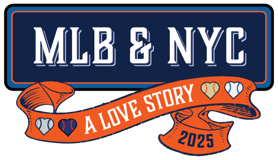 MLB & NYC "A Love Story" 2025