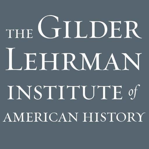 The Gilder Lehrman Insitute of American History