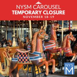NYSM Carousel Temporary Closure over photo of three brown carousel horses