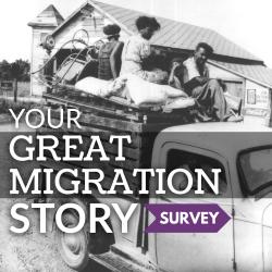 Your Great Migration Story Survey over Black/White photograph of three African American adults in the back of a vintage pickup truck