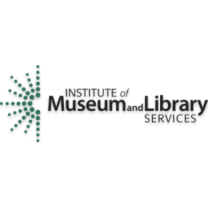 IMLS Awards More Than $19 Million to Help Museums Serve Their Communities 