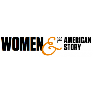 Women & the American Story Launches at the New York Historical Society