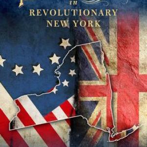 Patriots and Spies in Revolutionary New York by AJ Schenkman 