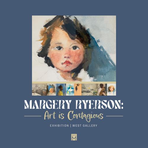 Margery Ryerson: Art is Contagious