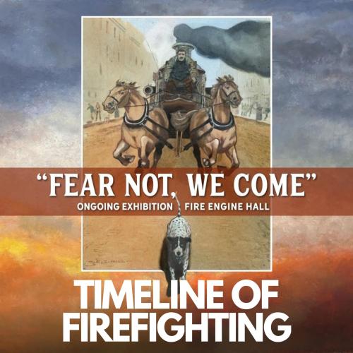 Fear Not We Come title text over illustration of a vintage horse drawn fire engine