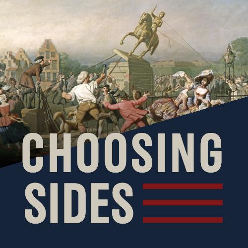 Choosing Sides title text below a depiction of a statue of a figure on horseback being toppled in front of a crowd
