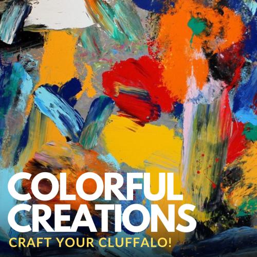 Colorful Creations title graphic over painted collage of colors featured in the Clufffalo artwork