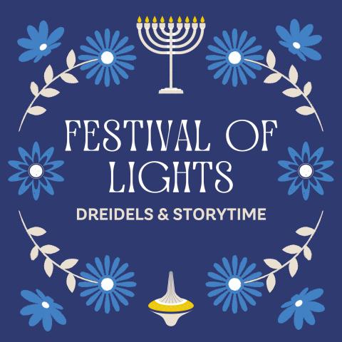 Festival of Lights with images of a menorah, dreidel, and floral accents