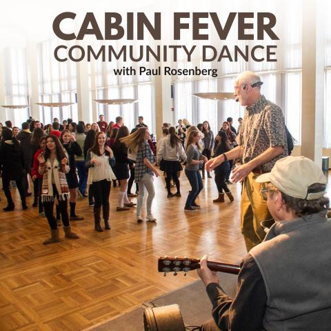 Cabin Fever Community Dance titles over photo of students dancing in a group with a guitarist and man with a microphone in the foreground