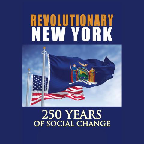 Revolutionary New York title text over image of the New York State Flag and the United States Flag