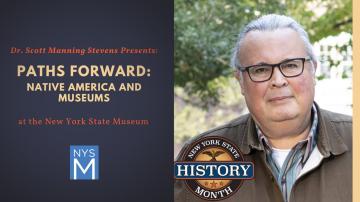 Dr. Scott Manning Stevens Presents: Paths Forward: Native America and Museums