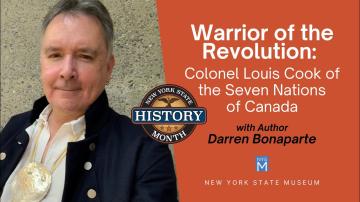 Warrior of the Revolution: Colonel Louis Cook of the Seven Nations of Canada